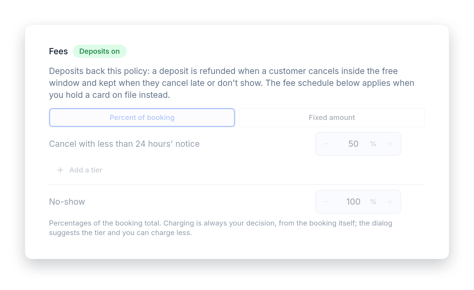 Charge a fee for late cancellations and no-shows