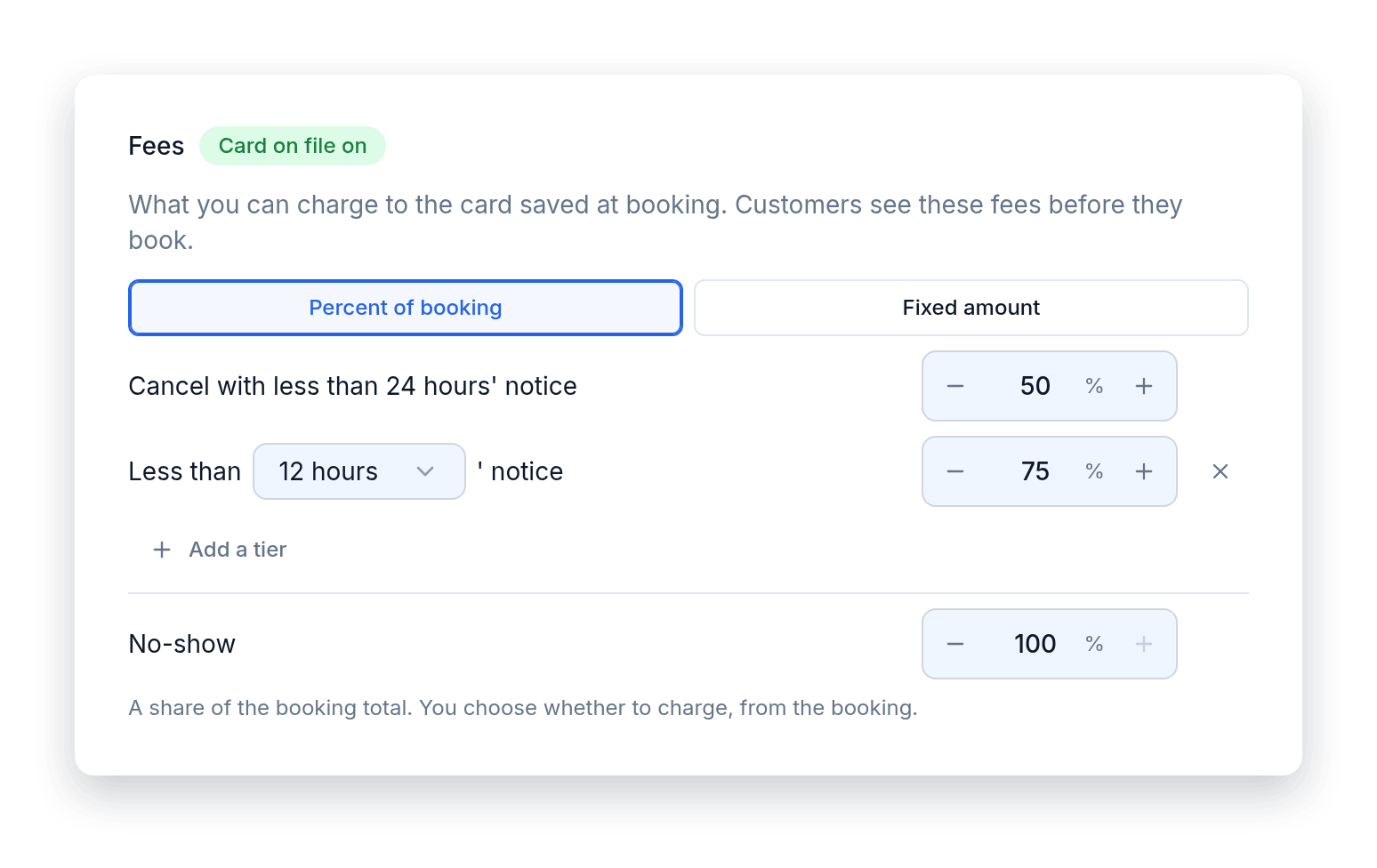 Charge a fee for late cancellations and no-shows